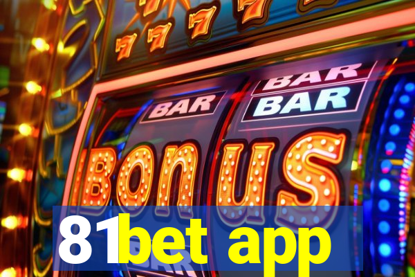 81bet app